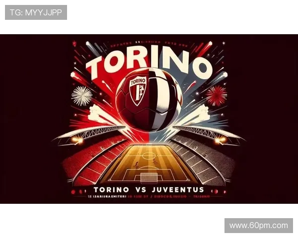 尤文图斯对阵都灵比赛直播地址及观看指南分享